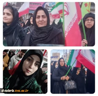 حضور کارکنان،اساتیدو دانشجویان واعضای کانون های فرهنگی آموزشکده الزهرا (س)تبریز در تجمعات خودجوش